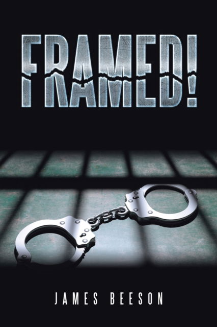 Cover for James Beeson · Framed! (Pocketbok) (2019)