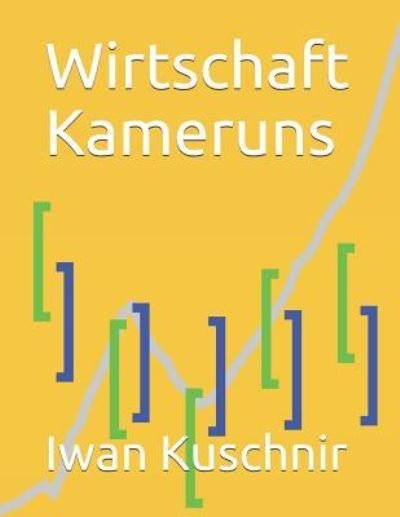 Cover for Iwan Kuschnir · Wirtschaft Kameruns (Paperback Book) (2019)