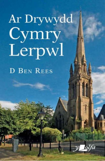 Cover for D. Ben Rees · Ar Drywydd Cymry Lerpwl (Paperback Bog) (2025)