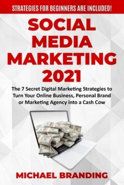 Cover for Michael Branding · Social Media Marketing 2021 (Paperback Book) (2021)
