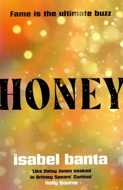 Cover for Isabel Banta · Honey: Pre-order the most anticipated debut novel of Summer 2024 (Hardcover bog) (2024)