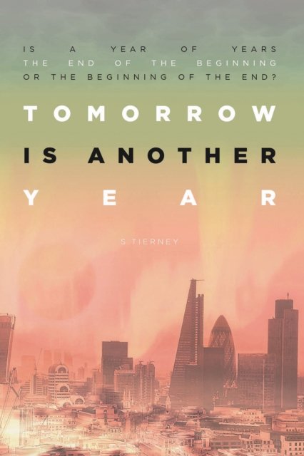 Cover for Scott Tierney · Tomorrow Is Another Year (Paperback Book) (2017)