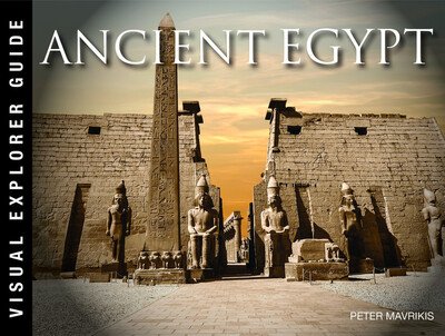 Cover for Peter Mavrikis · Ancient Egypt - Visual Explorer Guide (Pocketbok) (2020)