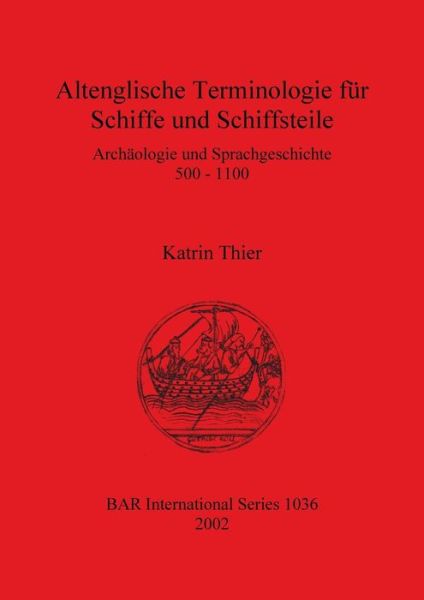 Cover for Katrin Thier · Altenglische Terminologie fu?r Schiffe und Schiffsteile (Book) (2002)