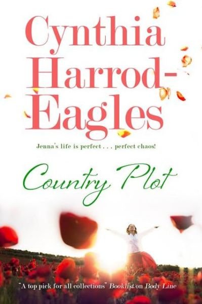 Cover for Cynthia Harrod-eagles · Country Plot (Paperback Book) (2013)