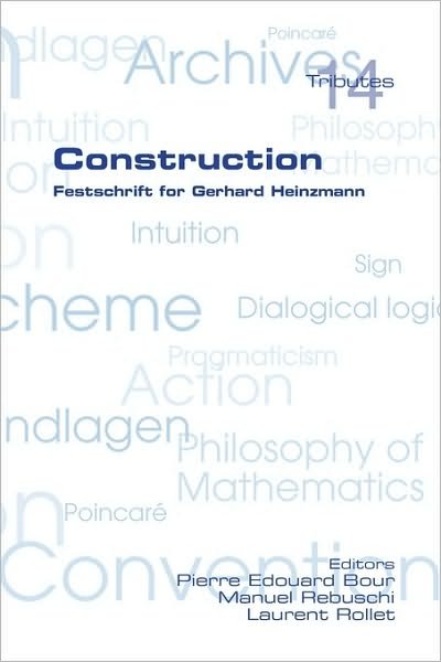 Cover for Pierre Edouard Bour · Construction. Festschrift for Gerhard Heinzmann (Pocketbok) (2010)