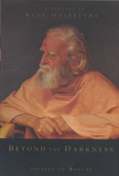 Cover for Shirley Du Boulay · Beyond the Darkness: A Biography of Bede Griffiths (Paperback Book) (2003)