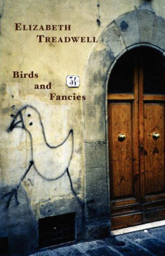 Cover for Elizabeth Treadwell · Birds and Fancies (Paperback Book) (2007)