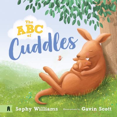 Cover for Sophy Williams · The ABC of Cuddles (Hardcover Book) (2021)