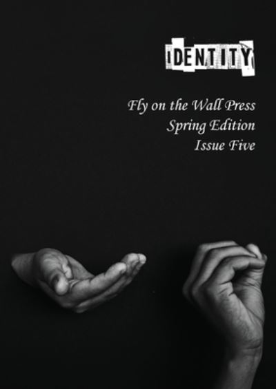 Identity - Isabelle Kenyon - Books - Fly on the Wall Press - 9781913211165 - May 1, 2020