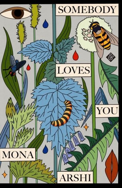 Cover for Mona Arshi · Somebody Loves You (Pocketbok) (2021)