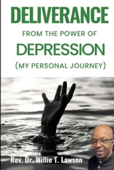 Cover for Willie T Lawson · Deliverance From the Power of Depression (Paperback Book) (2020)