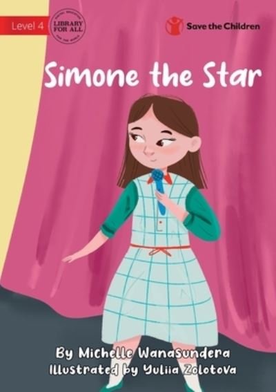 Cover for Michelle Wanasundera · Simone the Star (Book) (2022)