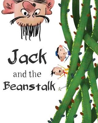Jack and the Beanstalk - Rees Price - Books - Like a Photon Creative Pty - 9781925807165 - July 12, 2018