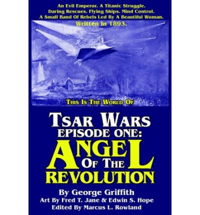 Cover for George Chetwynd Griffith · Tsar Wars Episode One: Angel of the Revolution (Paperback Book) (2003)