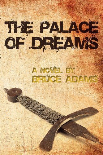 Cover for Bruce Adams · The Palace of Dreams (Paperback Book) (2012)