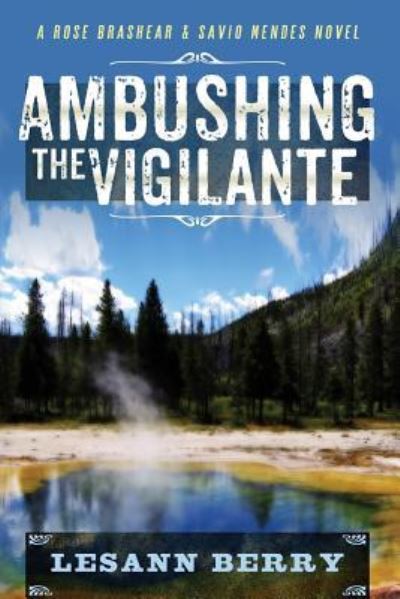 Cover for Lesann Berry · Ambushing the Vigilante (Paperback Book) (2015)