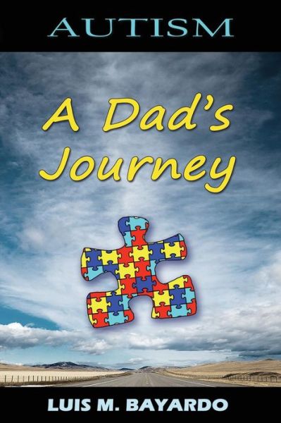 Cover for Luis M. Bayardo · Autism: a Dad's Journey (Paperback Book) (2014)