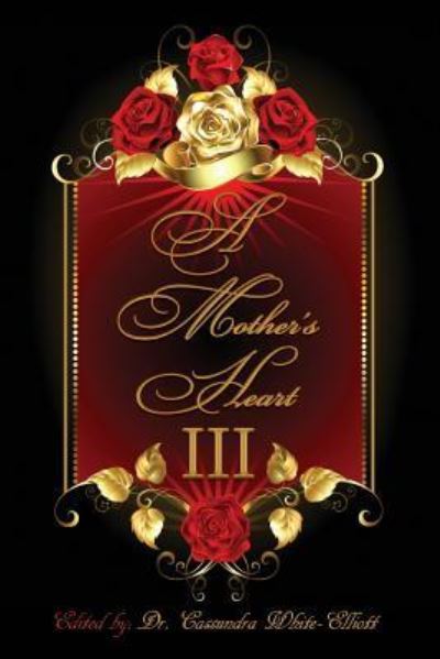 A Mother's Heart III -  - Książki - CLF PUBLISHING - 9781945102165 - 26 kwietnia 2017