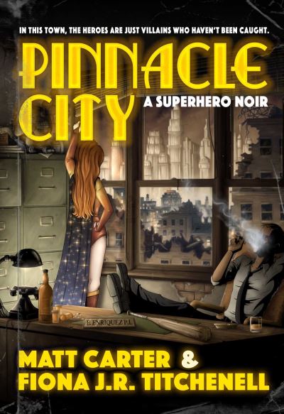 Cover for Matt Carter · Pinnacle City (Book) (2018)