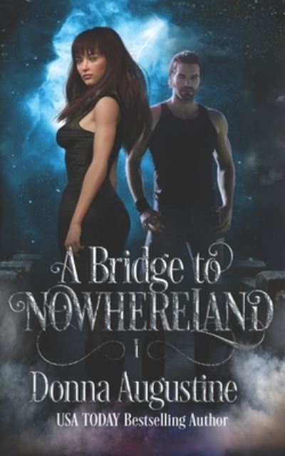 Cover for Donna Augustine · Bridge to Nowhereland (Book) (2022)