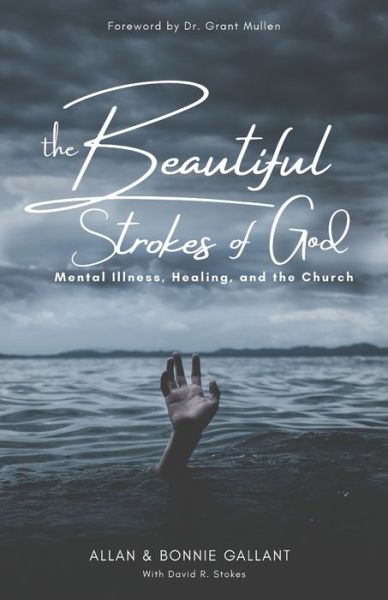 Cover for Bonnie Gallant · The Beautiful Strokes of God (Paperback Book) (2020)