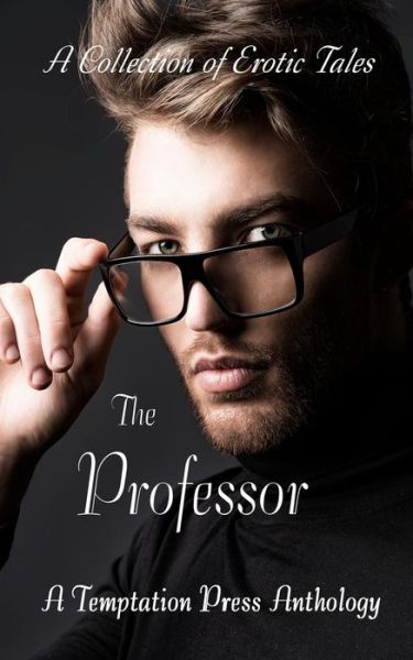 Cover for Temptation Press · The Professor (Paperback Book) (2018)