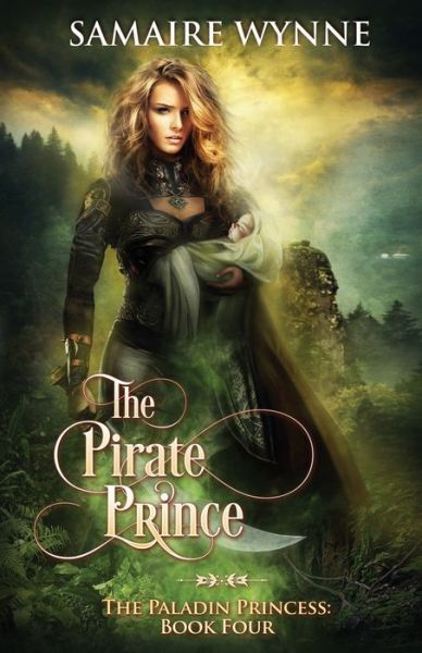 Cover for Samaire Wynne · The Pirate Prince (Paperback Book) (2019)