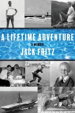 Cover for Jack Fritz · A Lifetime Adventure (Paperback Book) (2020)