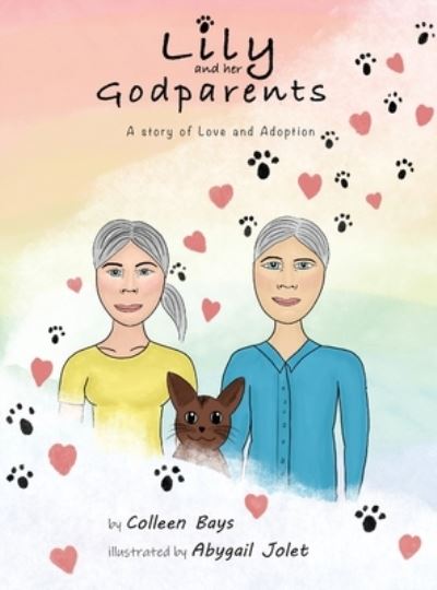 Cover for Colleen Bays · Lily and Her Godparents (Book) (2023)