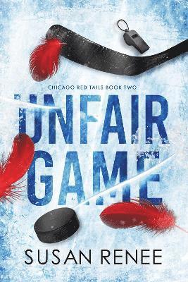 Cover for Susan Renee · Unfair Game - Chicago Red Tails (Paperback Book) (2025)