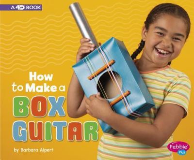 Cover for Barbara Alpert · How to Make a Box Guitar (Book) (2019)