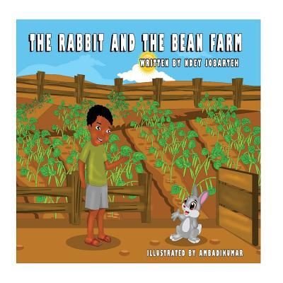 Cover for Ndey Jobarteh · The Rabbit and the Bean Farm (Pocketbok) (2017)