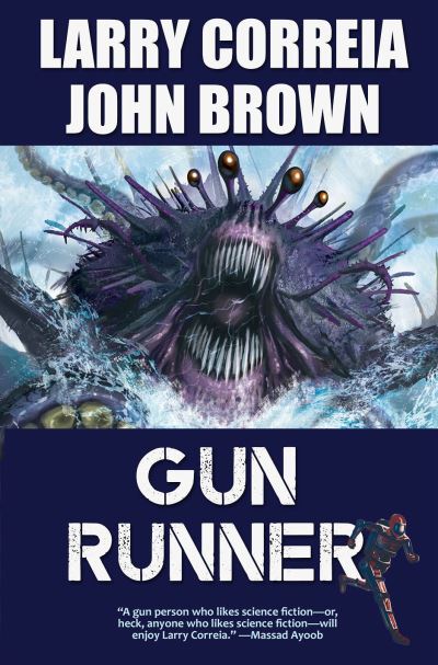 Cover for Larry Correia · Gun Runner (Hardcover Book) (2021)