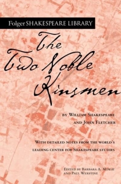 Cover for William Shakespeare · The Two Noble Kinsmen - Folger Shakespeare Library (Paperback Book) (2021)