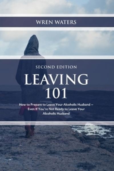 Cover for Wren Waters · Leaving 101 (Paperback Book) (2017)