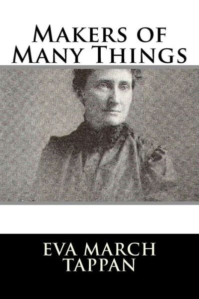 Cover for Eva March Tappan · Makers of Many Things (Pocketbok) (2018)