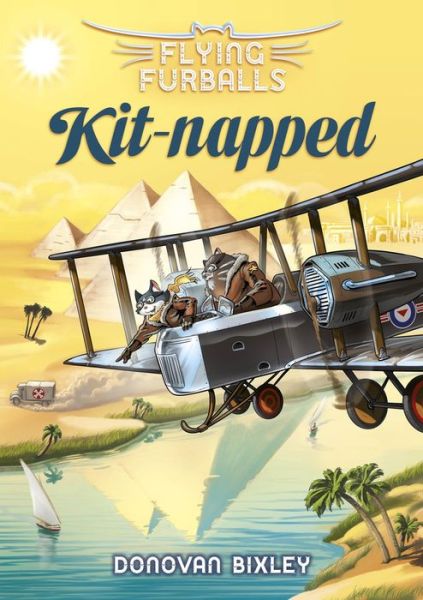 Flying Furballs 5: Kit-napped - Flying Furballs - Donovan Bixley - Books - Upstart Press Ltd - 9781988516165 - July 12, 2018