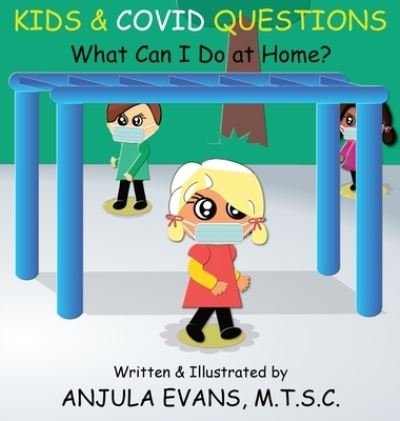 Cover for Anjula Evans · Kids &amp; COVID Questions (Hardcover Book) (2020)