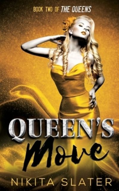 Cover for Nikita Slater · Queen's Move - Queens (Paperback Book) (2021)