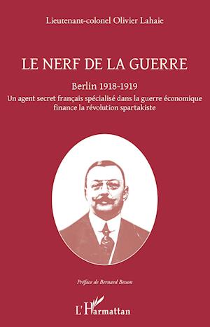 Cover for Olivier Lahaie · Le nerf de la guerre (Paperback Book) (2020)