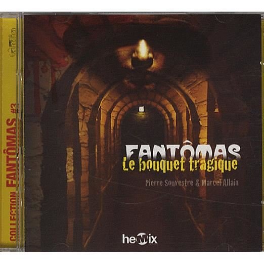 Le Bouquet Tragique - Fantomas - Audio Book - HEMIX - 9782354930165 - 