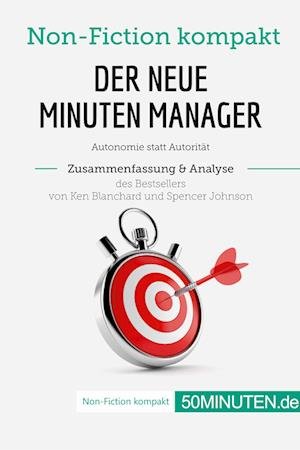Cover for 50Minuten · Der neue Minuten Manager. Zusammenfassung &amp; Analyse des Bestsellers von Ken Blanchard und Spencer Johnson (Taschenbuch) (2019)
