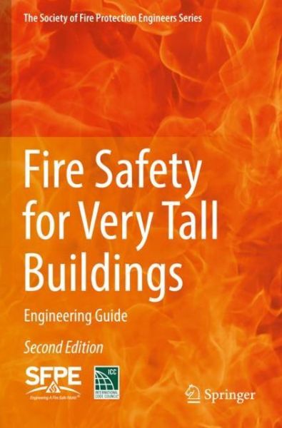 Cover for International Code Council · Fire Safety for Very Tall Buildings: Engineering Guide - The Society of Fire Protection Engineers Series (Taschenbuch) [Second Edition 2022 edition] (2022)