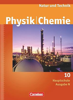 Cover for Siegfried Bresler · Natur und Technik - Physik / Chemie 10. Schuljahr (Neue Ausgabe). Schülerbuch. Hauptschule Ausgabe N (Paperback Book) (2010)