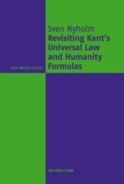Cover for Nyholm · Revisiting Kant's Universal Law (Bog) (2015)