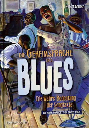 Cover for Robert Cremer · Die Geheimsprache des Blues (Book) (2024)