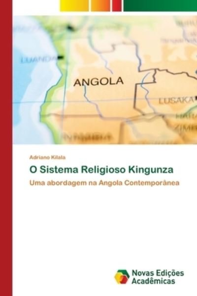 Cover for Kilala · O Sistema Religioso Kingunza (Bok) (2017)