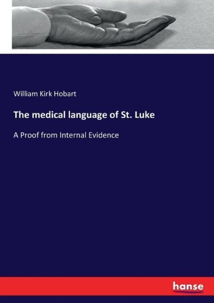 Cover for Hobart · The medical language of St. Luke (Book) (2017)