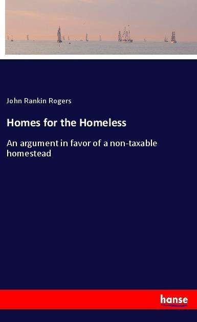 Cover for Rogers · Homes for the Homeless (Bog)